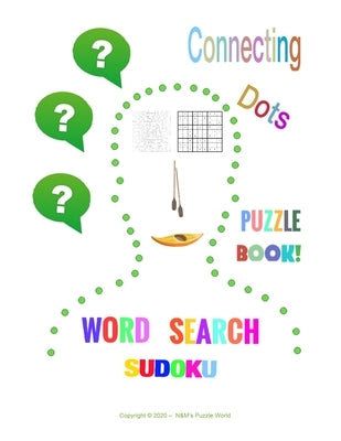 Puzzle Book - Connecting Dots, Word Search & Sudoku: All types of ship & boat names to find and various shapes to draw; easy Sudoku for children by World, N&m's Puzzle