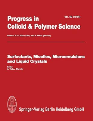 Surfactants, Micelles, Microemulsions and Liquid Crystals by Weiss, A.