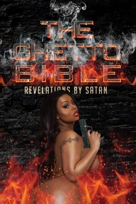 Ghetto Bible by Smith, Jovan