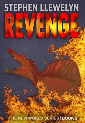 Revenge: The New World Series Book Two by Llewelyn, Stephen