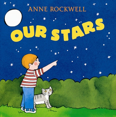 Our Stars by Rockwell, Anne