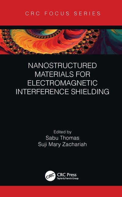 Nanostructured Materials for Electromagnetic Interference Shielding by Thomas, Sabu