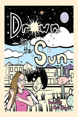 Drown in the Sun by Helvie, Danielle Rae