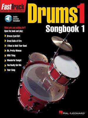 Fasttrack Drums Songbook 1 - Level 1 Book/Online Audio by Hal Leonard Corp