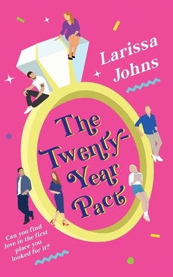 The Twenty-Year Pact by Johns, Larissa