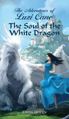 The Soul of the White Dragon by Queen, Eriqa