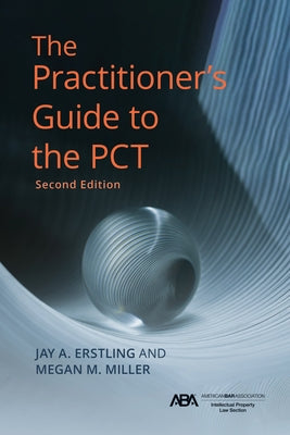 The Practitioner's Guide to the Pct, Second Edition by Erstling, Jay A.