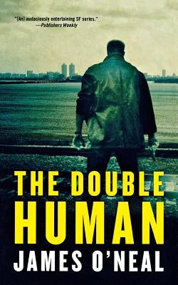 The Double Human by O'Neal, James