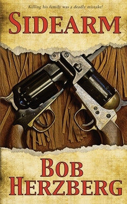 Sidearm by Herzberg, Bob