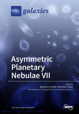Asymmetric Planetary Nebulae VII by Parker, Quentin a.