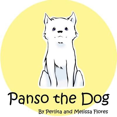 Panso the Dog by Flores, Melissa