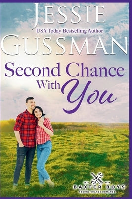 Second Chance With You by Gussman, Jessie