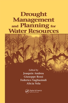 Drought Management and Planning for Water Resources by Alvarez, Joaquin Andreu