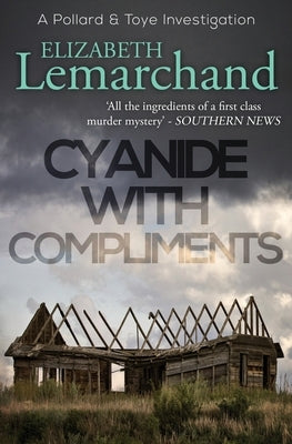 Cyanide With Compliments by Lemarchand, Elizabeth