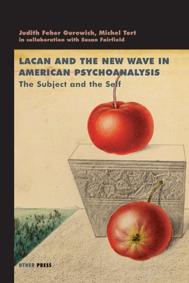 Lacan and the New Wave by Feher-Gurewich, Judith
