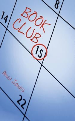 Book Club by Jones, Angi
