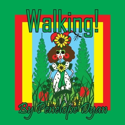 Walking! by Dyan, Penelope