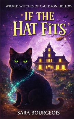 If the Hat Fits by Bourgeois, Sara