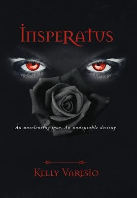 Insperatus by Varesio, Kelly