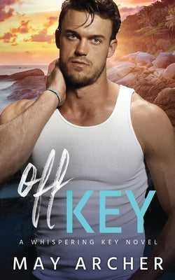 Off Key by Archer, May