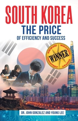 South Korea: The Price of Efficiency and Success by Lee, Young