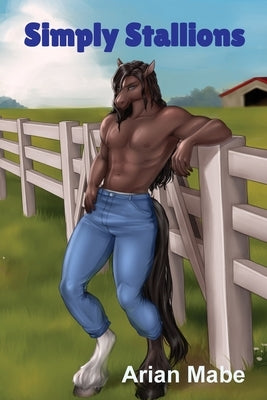 Simply Stallions by Mabe, Arian