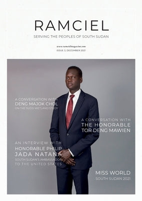 Ramciel Magazine's 3rd Print Edition by Atem, Deng Mayik