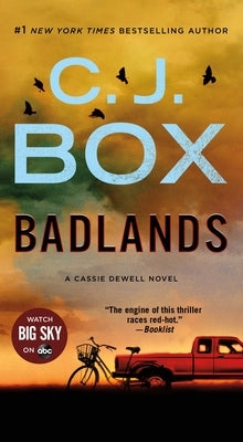 Badlands: A Cassie Dewell Novel by Box, C. J.