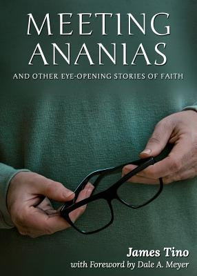 Meeting Ananias by Tino, James
