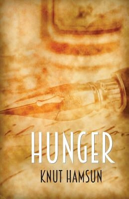 Hunger by Hamsun, Knut