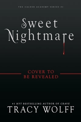 Sweet Nightmare (Deluxe Limited Edition) by Wolff, Tracy
