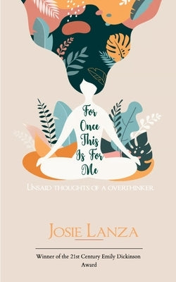 For Once This is For Me by Lanza, Josie