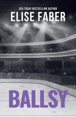 Ballsy by Faber, Elise