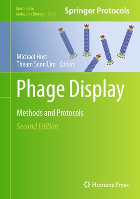Phage Display: Methods and Protocols by Hust, Michael