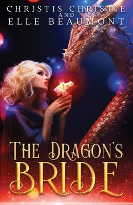 The Dragon's Bride by Beaumont, Elle