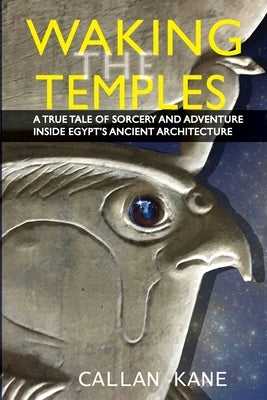 Waking The Temples by Kane, Callan