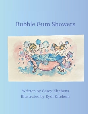 Bubble Gum Showers by Kitchens, Eydi