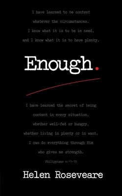 Enough by Roseveare, Helen
