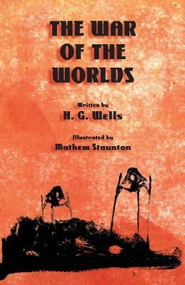 The War of the Worlds by Wells, H. G.