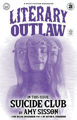 Literary Outlaw #21: Suicide Club by Sisson, Amy