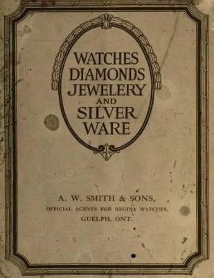 Watches diamonds Jewelery and silver ware by Smith &. Sons, A. W.