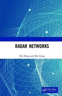 Radar Networks by Deng, Hai