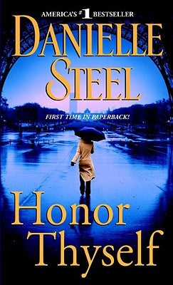 Honor Thyself by Steel, Danielle