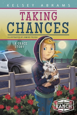 Taking Chances: A Grace Story by Abrams, Kelsey