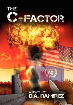 The C-Factor by Ramirez, D. a.
