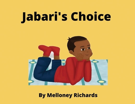 Jabari's Choice by Richards, Melloney