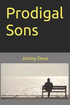 Prodigal Sons by Deas, Jimmy