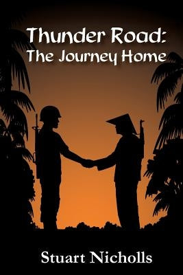 Thunder Road: The Journey Home: The Journey Home by Nicholls, Stuart