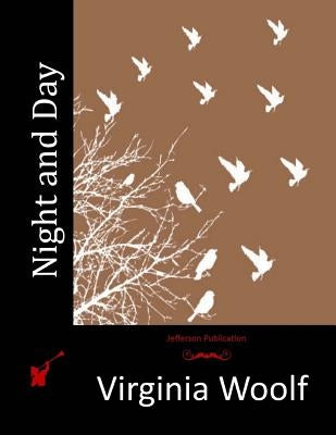 Night and Day by Woolf, Virginia