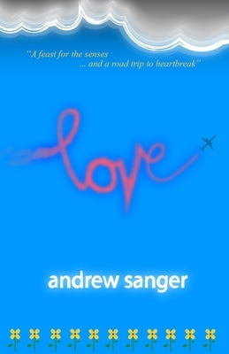 Love by Sanger, Andrew